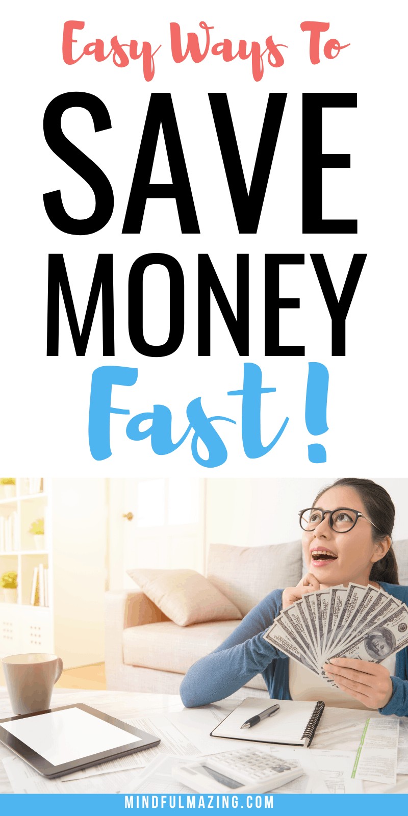 How to Save Money Each Month - 10 Easy Ways • Mindfulmazing.com