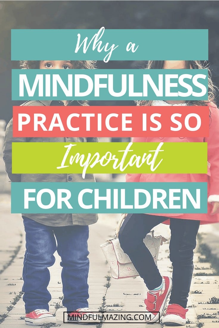 I'm so glad I stumbled upon this information, its opened my eyes to a whole new world of teaching possibilities for my child. Mindfulness can equip kids with valuable tools to ease anxiety, fight overwhelm, and regulate emotions.