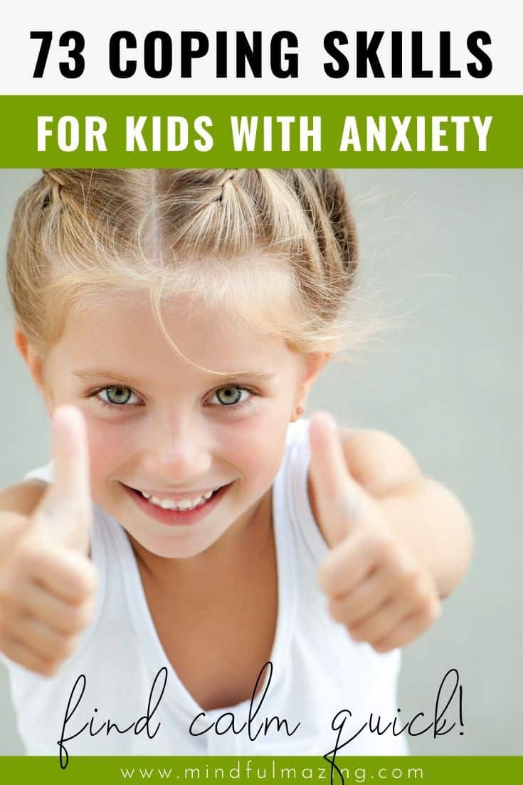 73 Powerful Tips to Calm an Anxious Child •