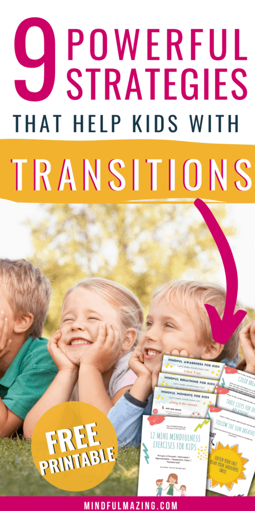 Transition Strategies in Kids